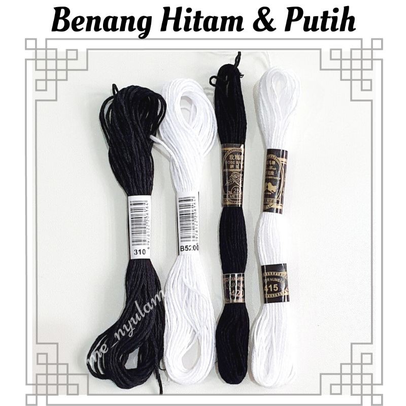 Benang Sulam Hitam & Putih