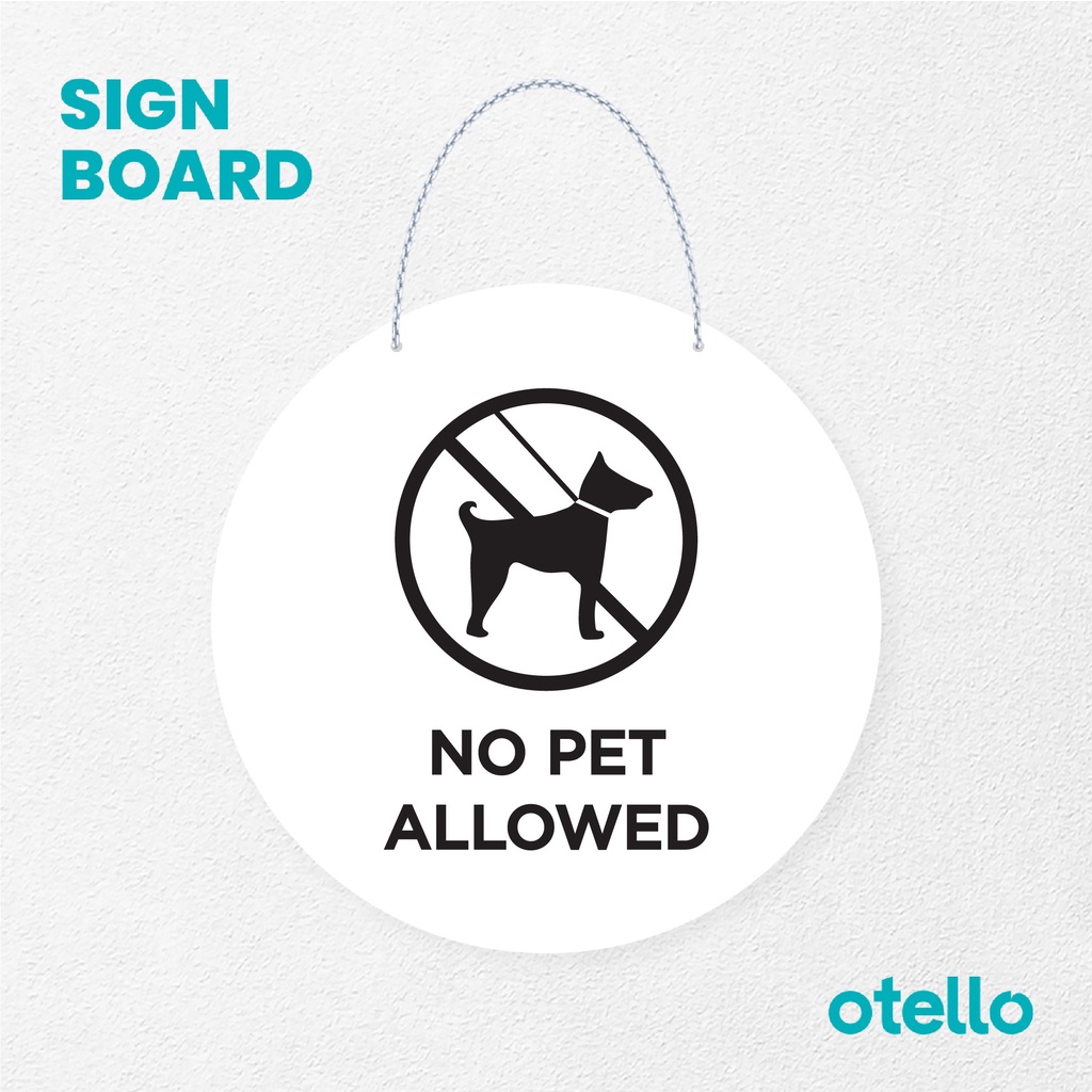 Otello Signage No Pet Allowed Signage Board Acrylic Papan Gantung Label Akrilik Rantai Petunjuk Toko Modern Minimalist Kafe Restoran Kantor Gedung Cafe