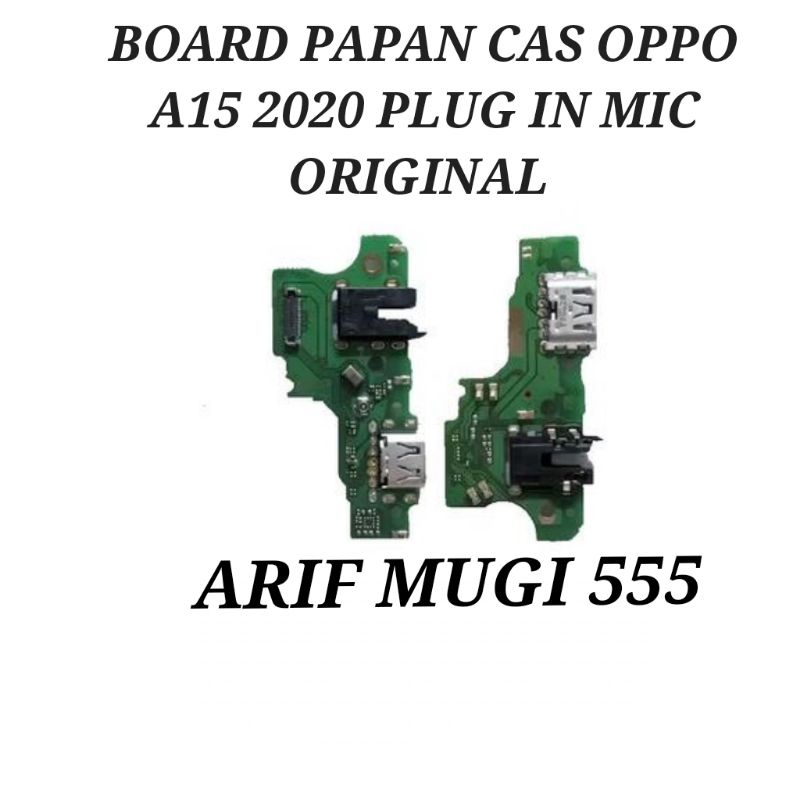 FLEXIBLE BOARD PAPAN KONEKTOR CONECTOR CAS CHARGER OPPO A15 2020 PLUG IN MIC ORIGINAL