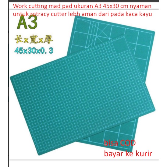 

Work cutting mad pad ukuran A3 45x30 cm nyaman untuk rotracy cutter lebh aman dari pada kaca kayu