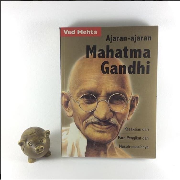 Ajaran Ajaran Mahatma Gandhi - Ved Mehta