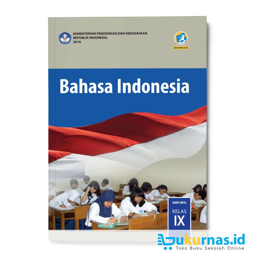 Buku Bahasa Indonesia Kelas 9 K13 Revisi 2018 Ilmusosial Id
