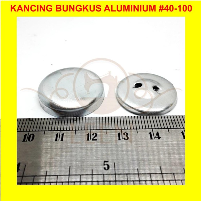 Kancing Bungkus Bahan Aluminium GRADE AAA No 40 - 100 Kaleng Kain LEEN