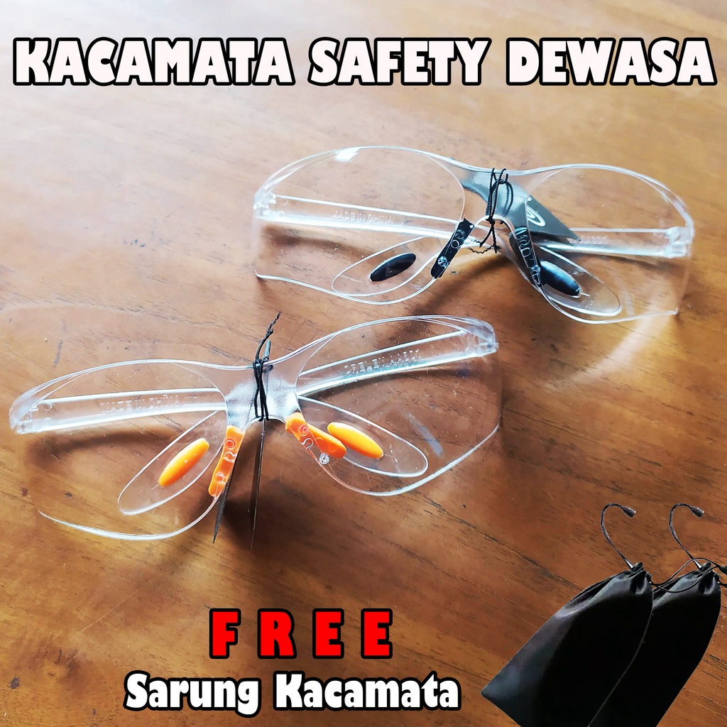 GRATIS SARUNG KACAMATA | KACAMATA SAFETY DEWASA | KACAMATA SAFETY CLEAR BENING | ANTI DEBU | KACAMAT