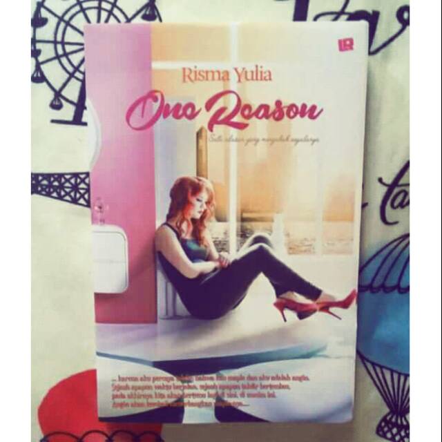 Novel Wattpad Rare - One Reason by Risma Yulia