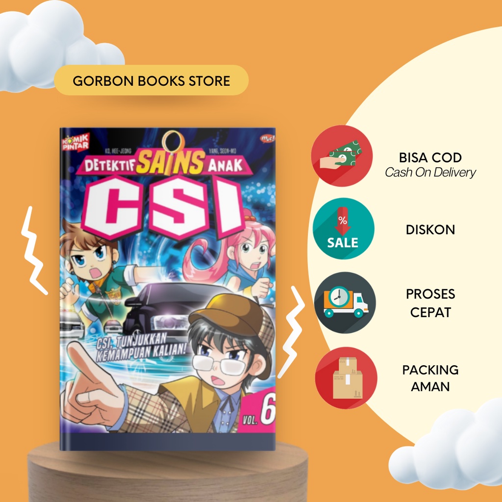 Komik Pintar : Detektif Sains Anak CSI 06 - CSI, Tunjukkan Kemampuan Kalian