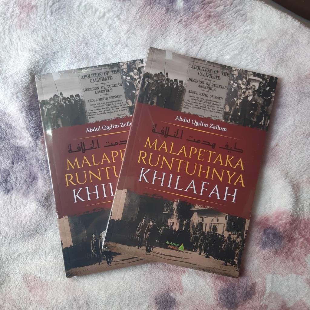 Malapetaka Runtuhnya Khilafah Abdul Qadim Zallum Alhazen Bs Shopee Indonesia