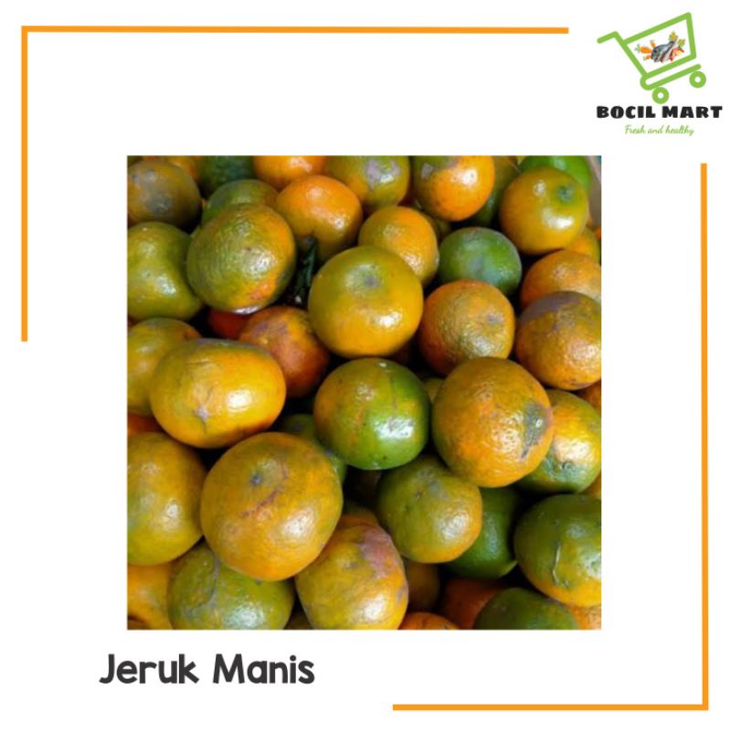 

[BOCIL MART] JERUK MANIS / BUAH JERUK / 1 KG