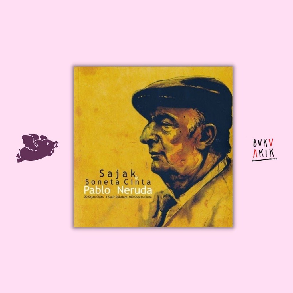 Sajak dan Soneta Cinta Pablo Neruda