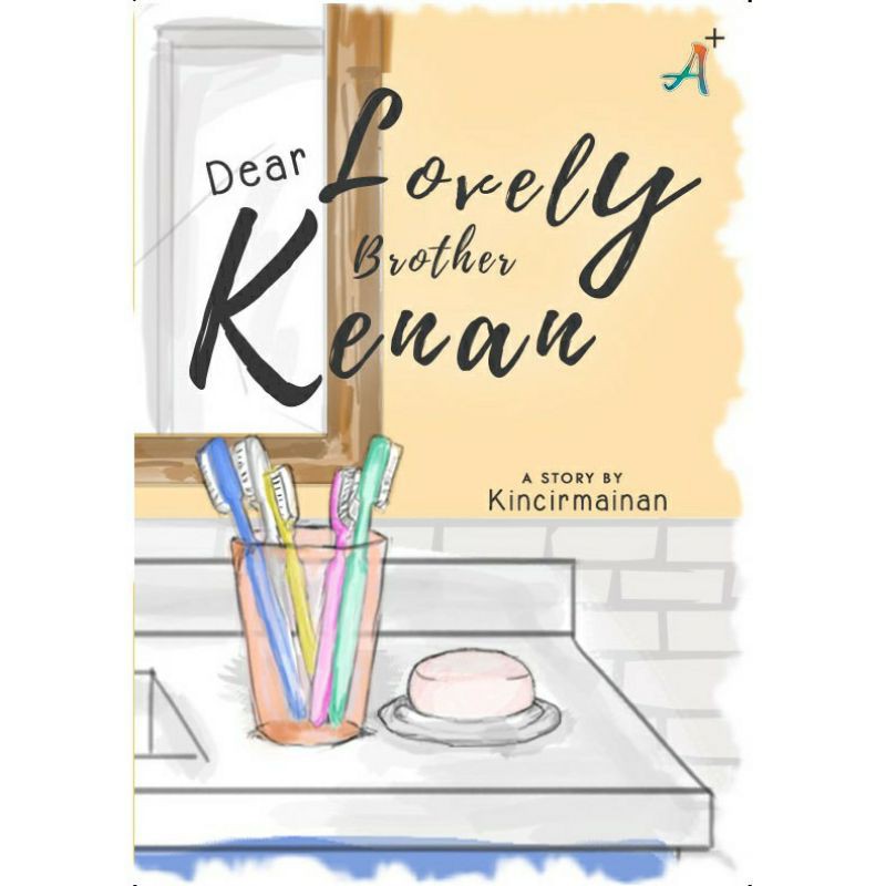 

Dear Lovely Brother Keenan - Aksara Plus