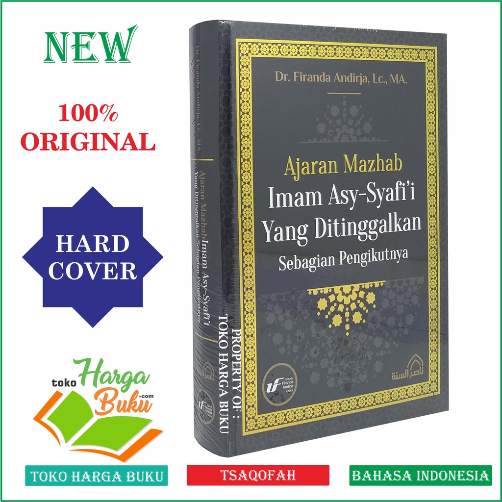 Ajaran Mazhab Imam Asy-Syafii Yang Ditinggalkan Sebagian Pengikutnya Madzhab Asy Syafi'i Penerbit Nashirus Sunnah