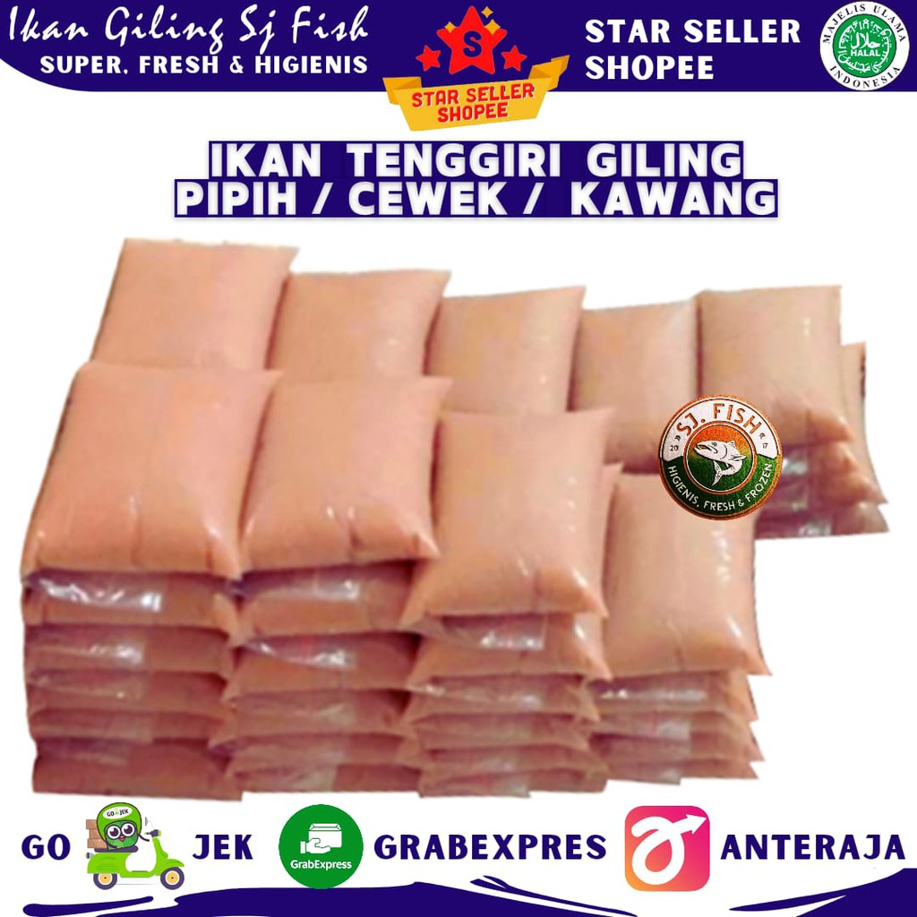 

IKAN TENGGIRI GILING GEPENG/ KAWANG/ PIPIH/ CEWEK