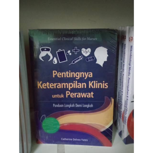 Buku pentingnya keterampilan klinis untuk perawat