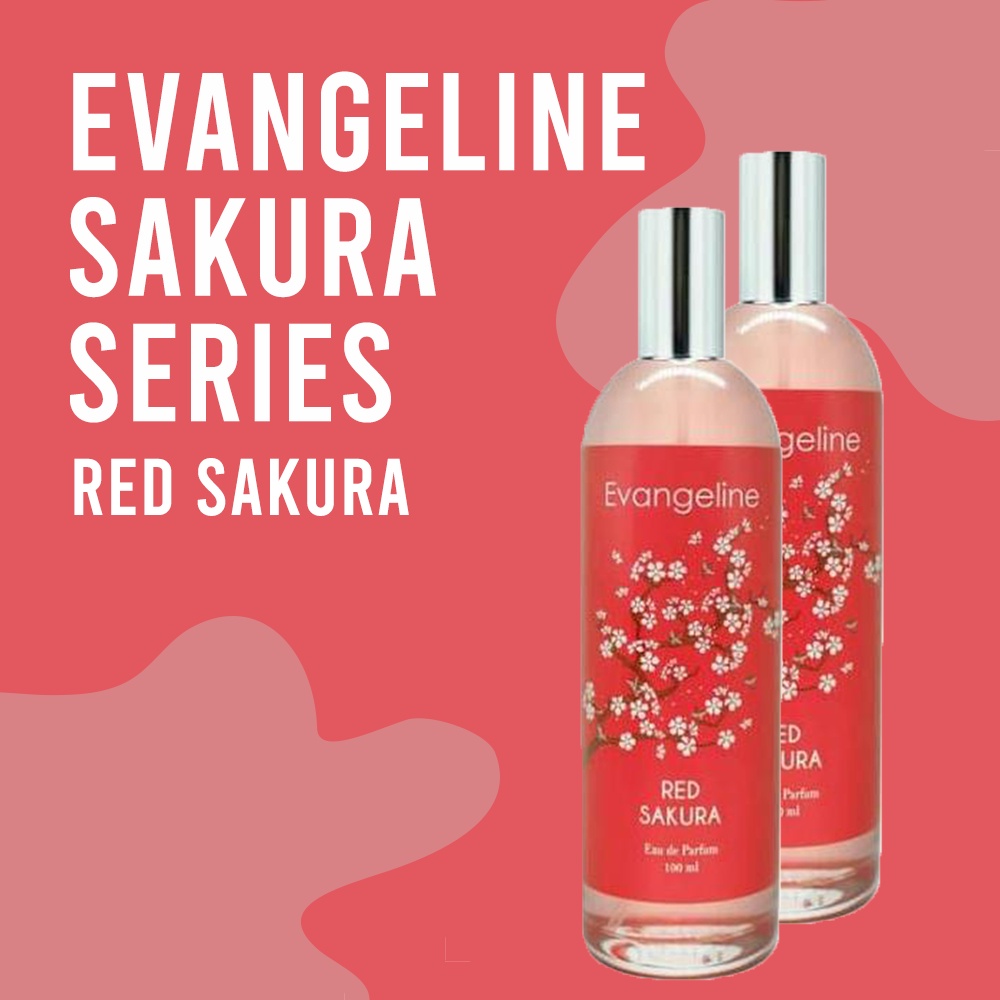 Parfum Evangeline Sakura 100ml EDP Tahan Lama BPOM Parfume Wanita Black Sakura Pink Red Blue Purple White Farfum Cewek Minyak Wangi Evangline