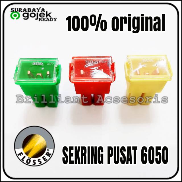 Sekring Fuse Pusat - FLOSSER ORIGINAL - 6089 / 6048 / 6090 / 6050