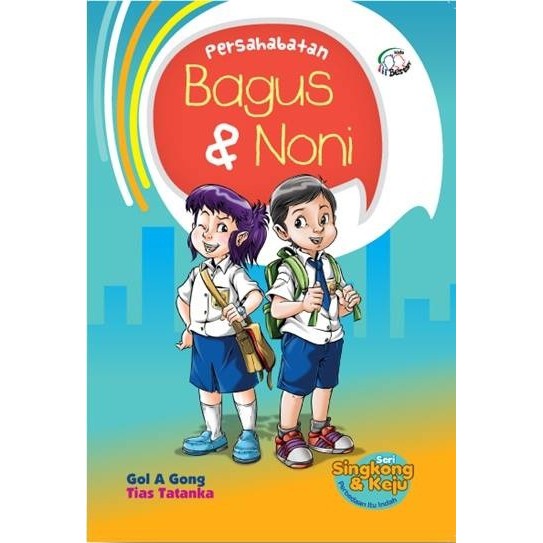 Jual Persahabatan Bagus & Noni - Novel Anak -Pendidikan Karakter Anak ...