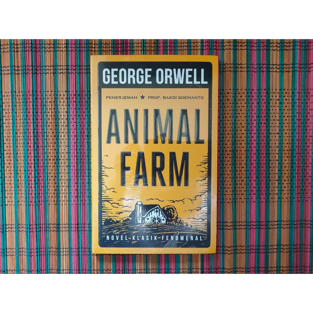 ANIMAL FARM -- George Orwell
