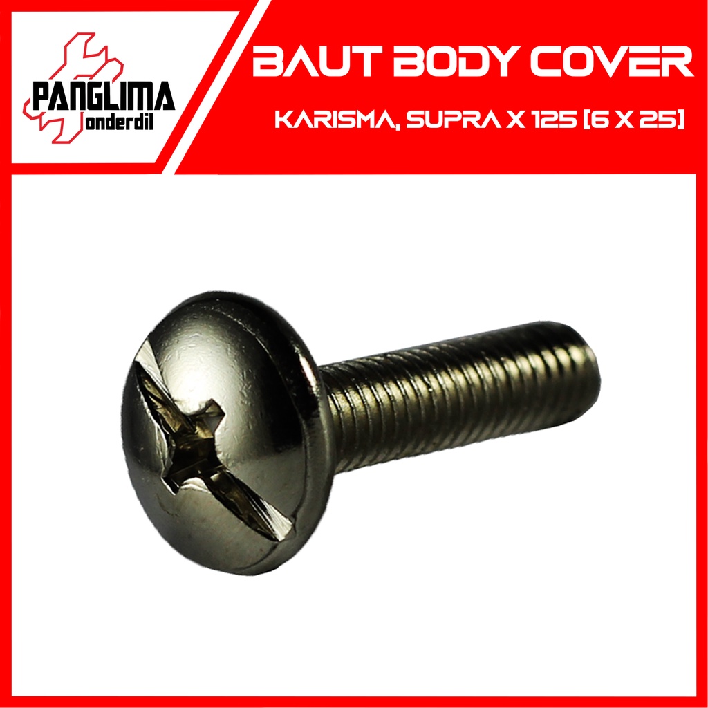 Baut Karisma/Supra X 125 M6x25 Baud Cover Body-Bodi