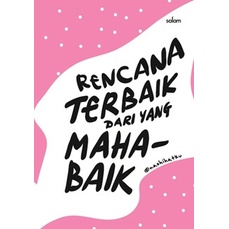 

RENCANA TERBAIK DARI YANG MAHABAIK-HC