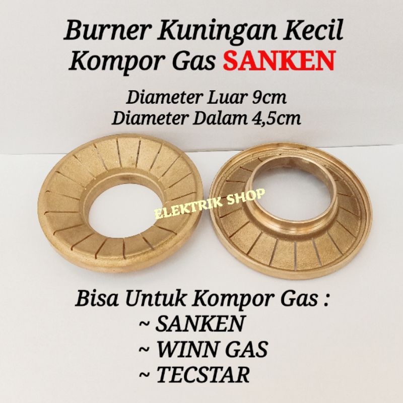 BURNER KUNINGAN KECIL SANKEN 9CM / BURNER SANKEN KECIL