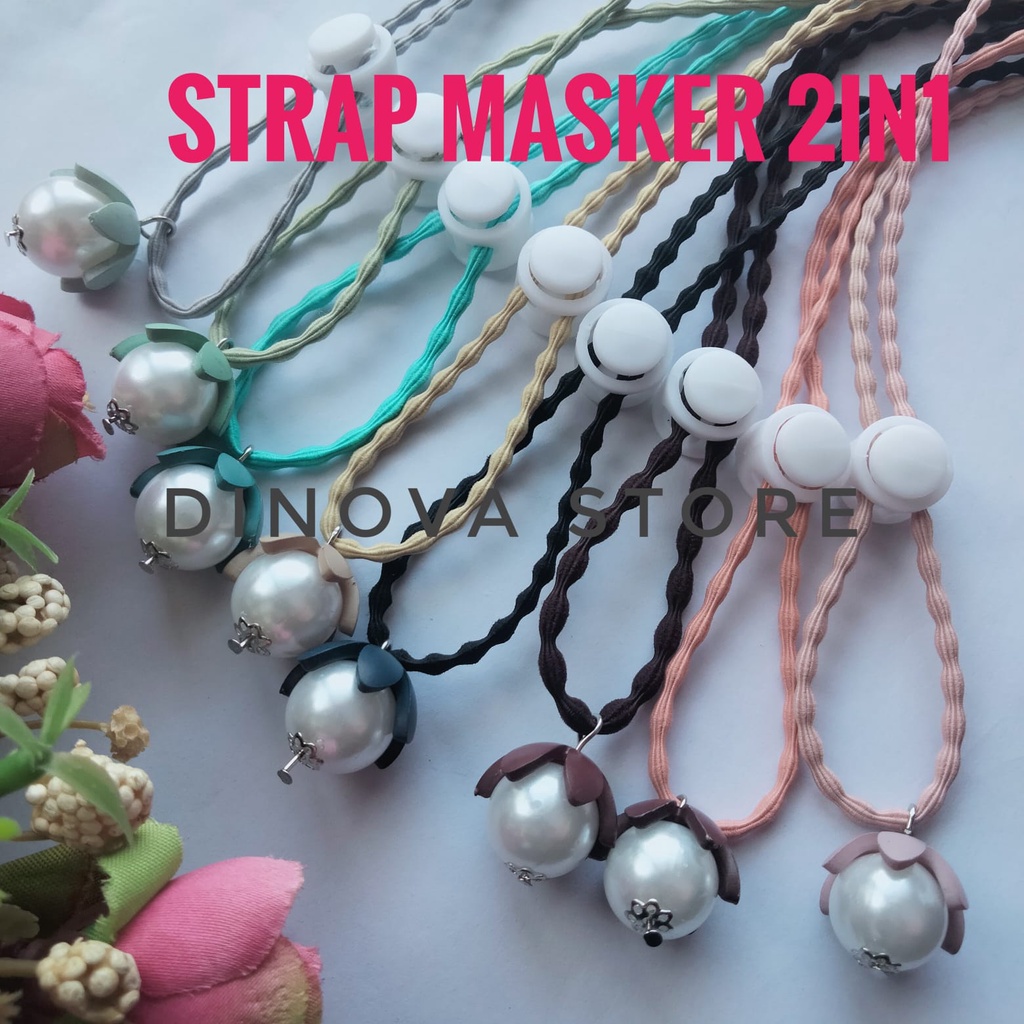 strap masker TALI PADI PREMIUM STOPER PUTIH BANDUL MUTIARA KELOPAK/strap mask/tali masker/strap masker hijab 2in1/kalung masker/strap masker anak dewasa/dinova store/pgxpengait masker