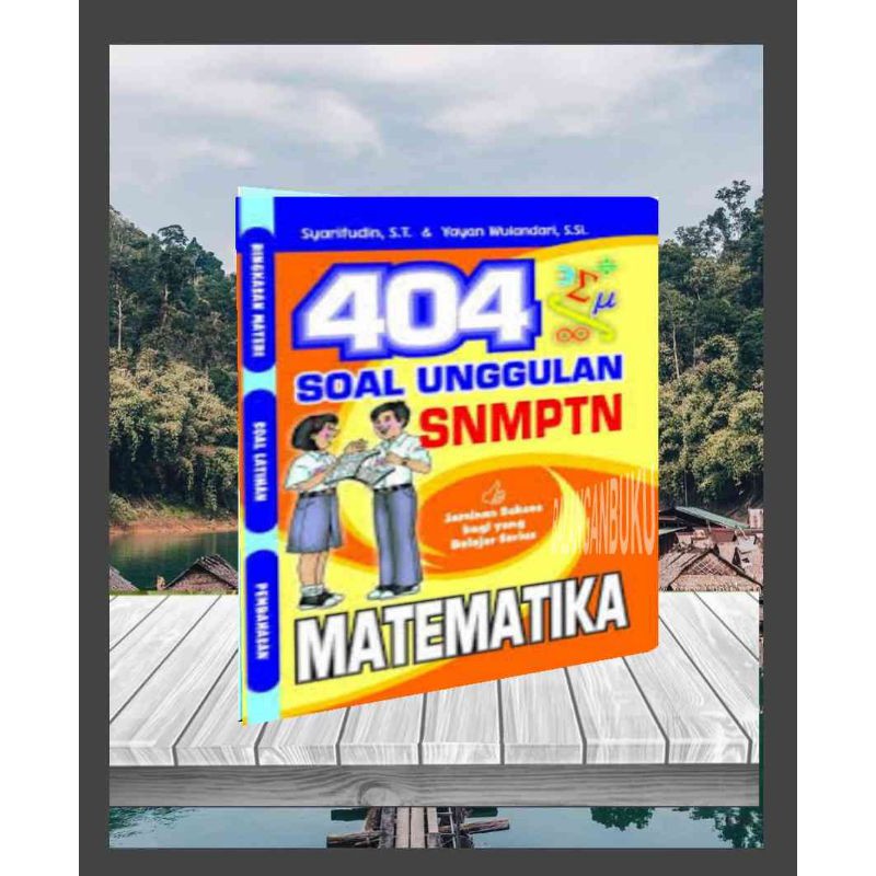 404 Soal Unggulan Snmptn