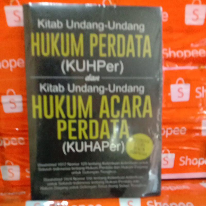 Buku KITAB UNDANGAN-UNDANG HUKUM PERDATA (KUHPer) dan KITAB UNDANGAN-UNDANG HUKUM ACARA PERDATA (KUH