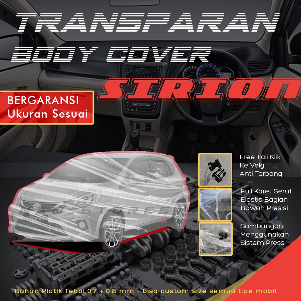 Sarung Mobil Sirion Plastik Body Cover Mobil Sirion Transparan Bening