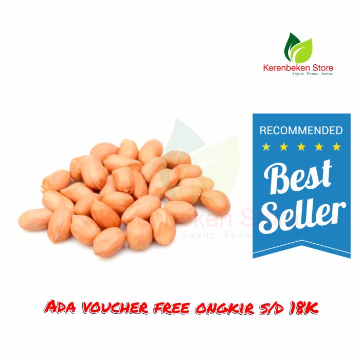 

kacang tanah per 250 gram