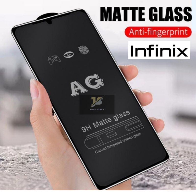 Tg Anti Gores Glare Tempered Glass Matte INFINIX HOT 8 HOT 9 HOT 10 HOT 11 HOT 9 PLAY HOT 10 PLAY HOT 11 PLAY SMART 5 SMART 6+ NOTE 12I HOT 20I 20 5G SMART 7 NOTE 12 30 PRO