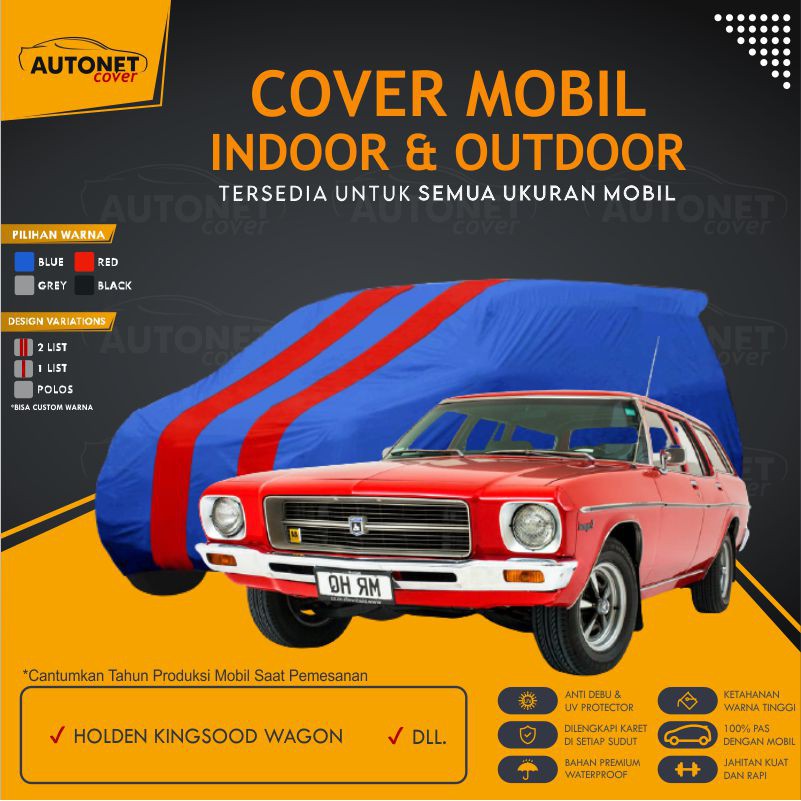 Body Cover Mobil Holden Kingsood Wagon Autonet Cover Sarung Mobil Holden Belmont Waterproof Anti Air