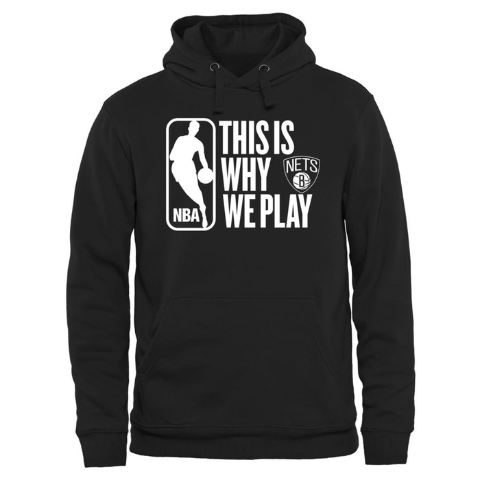 Hoodie/Sweater.NBA BROOKLYN NETS.This Is Why We Play.Black