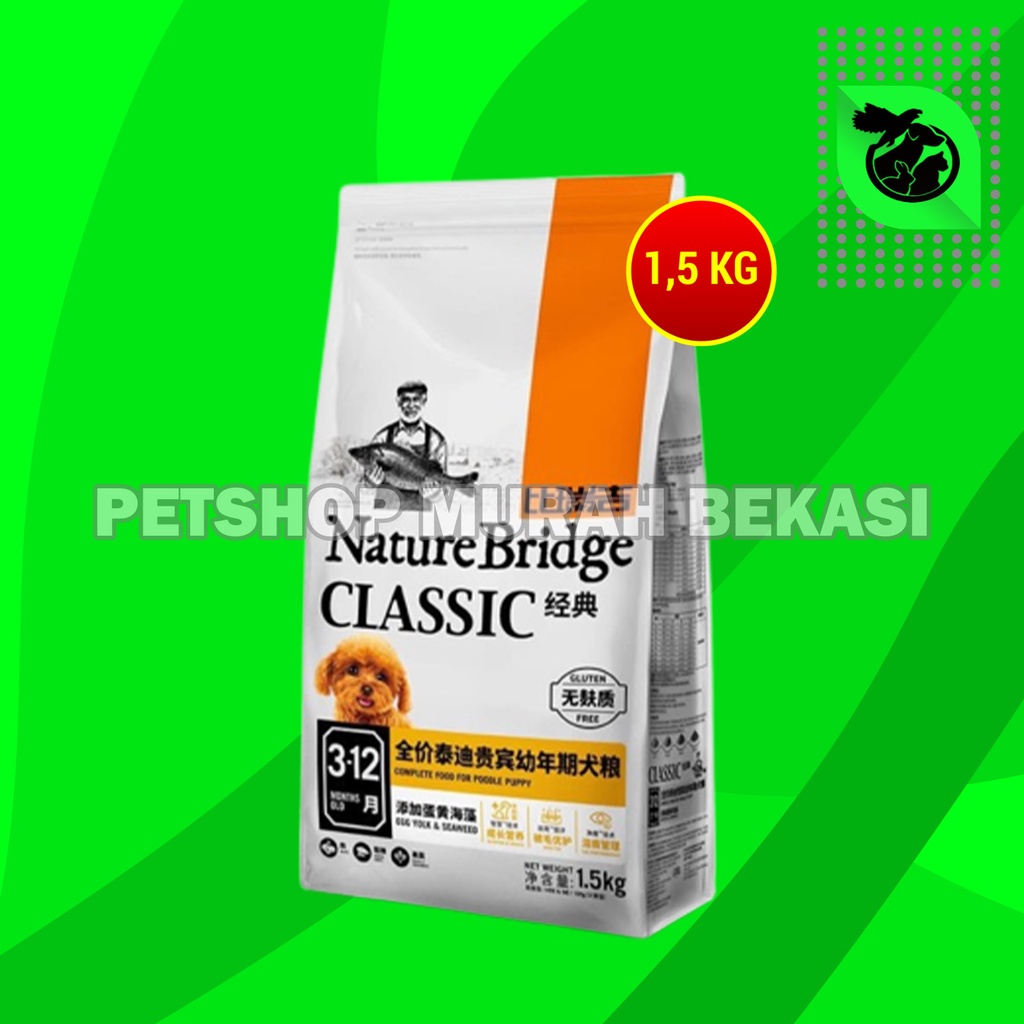 Nature Bridge Poodle Puppy Makanan Anak Anjing Dog Food Dry 1.5 KG