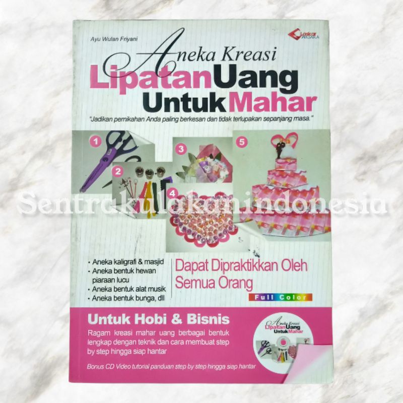 Laskar Aksara | Buku Aneka Kreasi Lipatan Uang Untuk Mahar