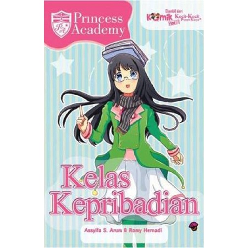 [Mizan Medan] Komik KKPK Princess Academy: Kelas Kepribadian