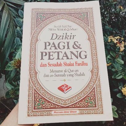 

Buku Dzikir Pagi Dan Petang Ukuran Besar - Pustaka Ibnu Umar