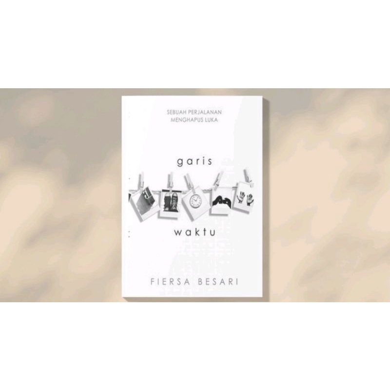 Garis Waktu - By Fiersa Besari