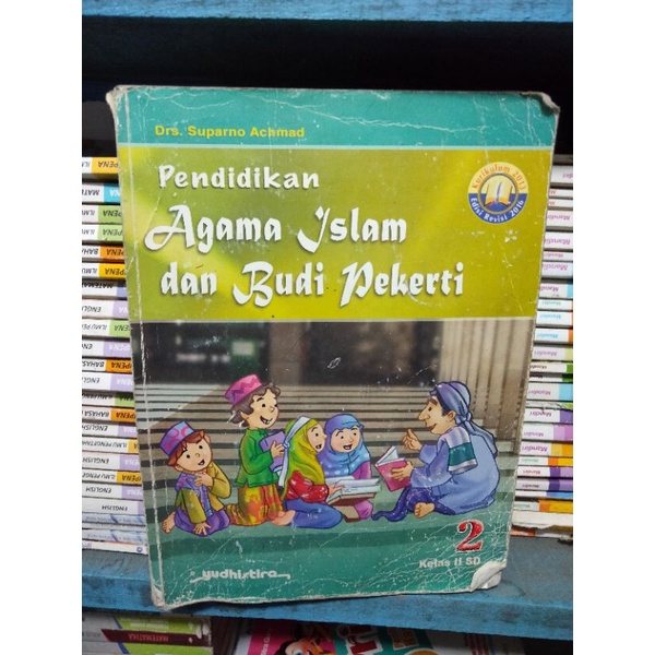 PENDIDIKAN AGAMA ISLAM DAN BUDI PEKERTI KELAS 2 SD YUDHISTIRA