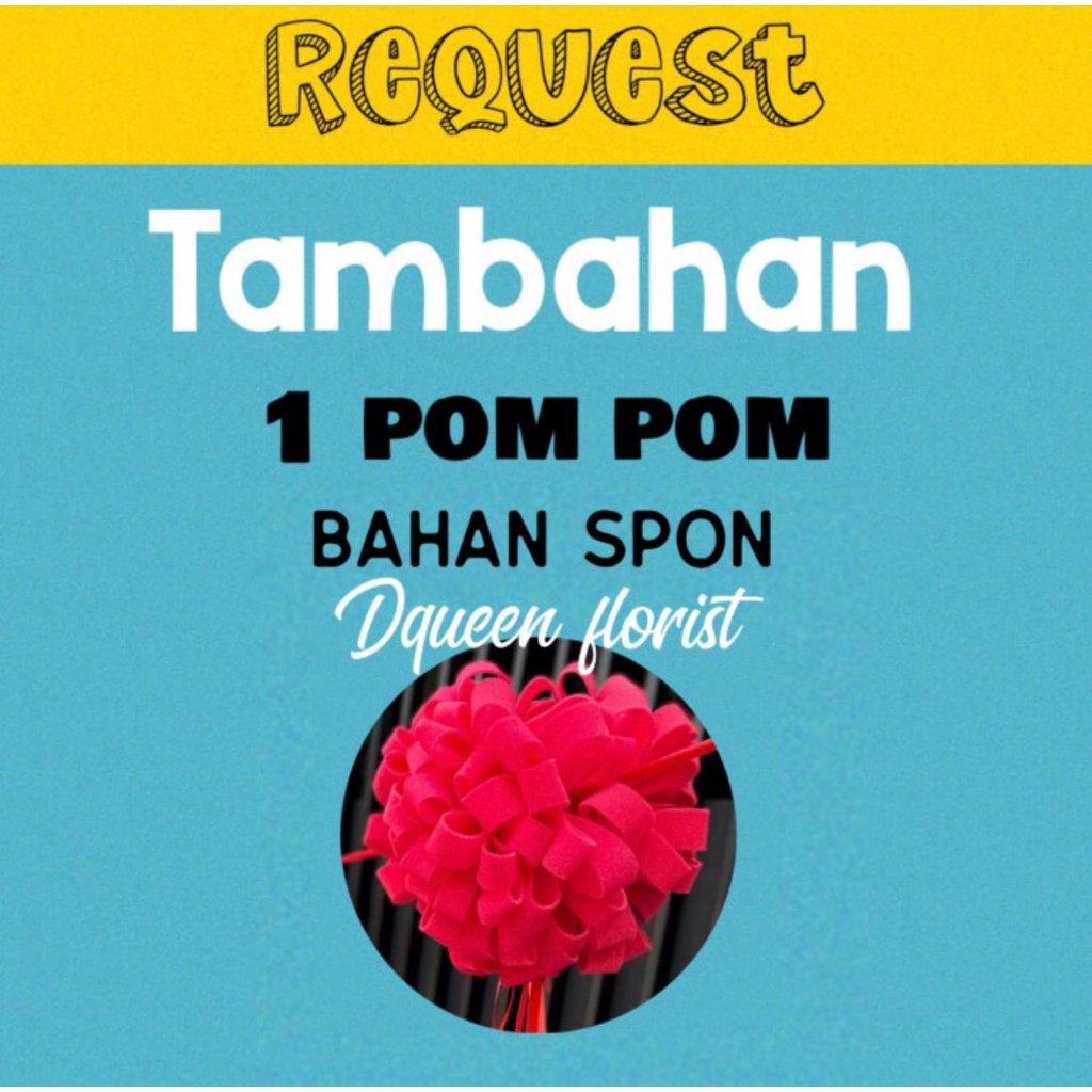 Request Tambahan 1 Pita Pompom