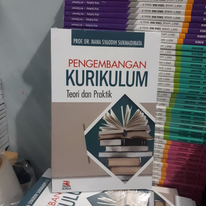 Jual BUKU PENGEMBANGAN KURIKULUM TEORI DAN PRAKTEK BY NANA SYAODIH ...