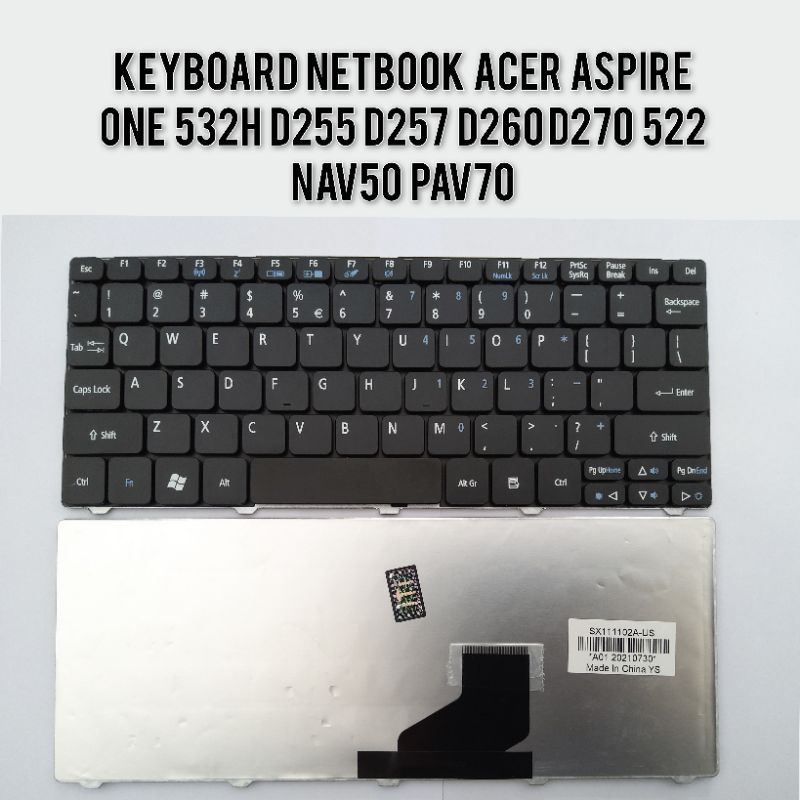 KEYBOARD ACER 521 522 532 532H 532G AO532H AO521 AO522 AOD270 D255 255E D257 D260