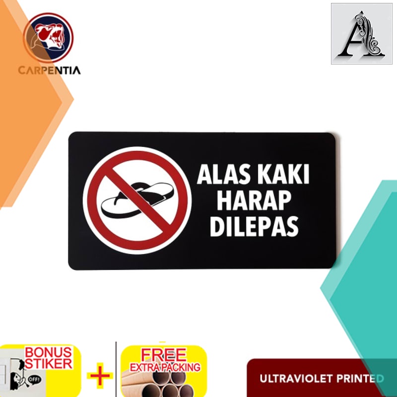 

Terlaris Sign ALAS KAKI HARAP DILEPAS / Label Akrilik 29x15 cm/ A - Hitam Matte