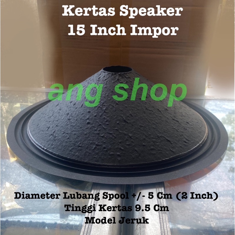 Conus Daun Kertas Speaker 15" 15 Inci Inch In Coil 2 Inch Jeruk Impor