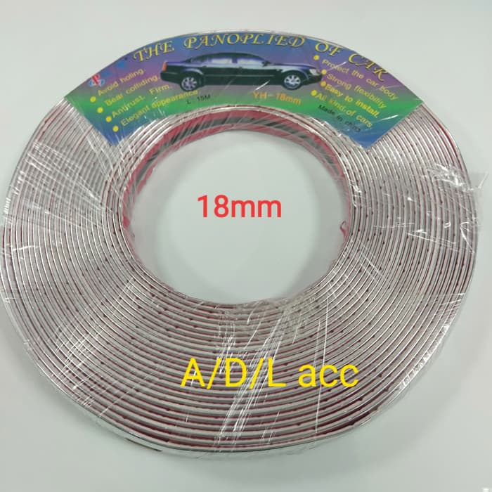 lis body moulding list bodi chrome crome mobil UKURAN 18mm milimeter PANJANG 15 meter