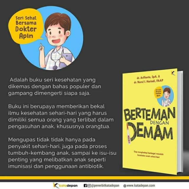 BERTEMAN DENGAN DEMAM EDISI REVISI /MAKAN TEPAT TUMBUH SEHAT/YAKIN DENGAN VAKSIN DAN IMUNISASI