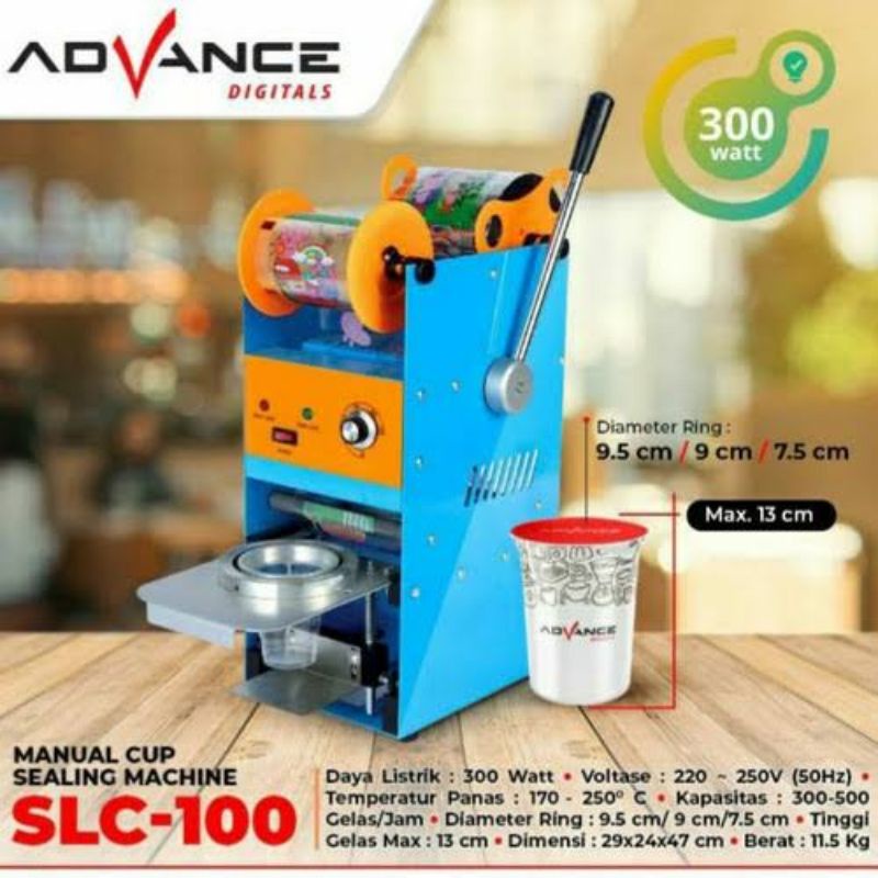 ADVANCE SLC 100 CUP SEALER ALAT SEALING SEGEL PENYEGEL GELAS MINUMAN PLASTIK BUBBLE MILK TEA BOBA