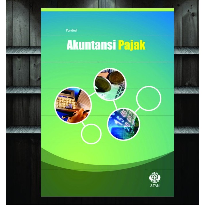 BUKU AKUNTANSI PAJAK by PARDIAT