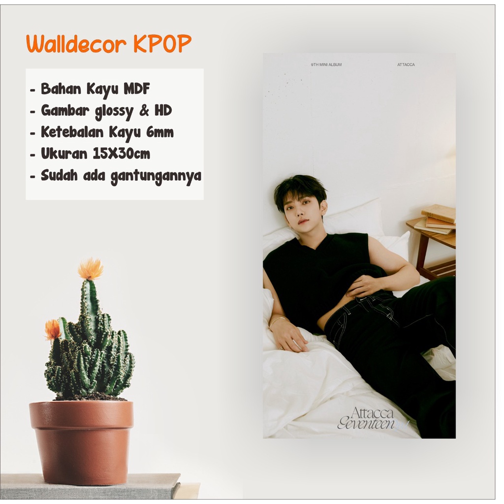 WALLDECOR SEVENTEEN JOSHUA ATTACCA UKURAN 15X30 CM WALL DECOR POSTER KAYU HIASAN DINDING KPOP