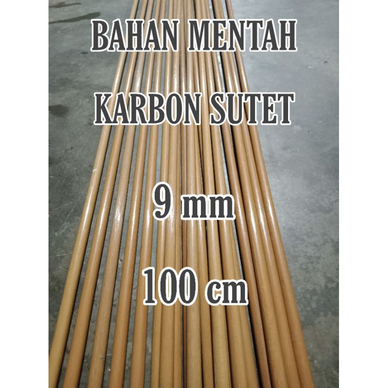 Carbon sutet 9mm 100cm Bahan Mentah