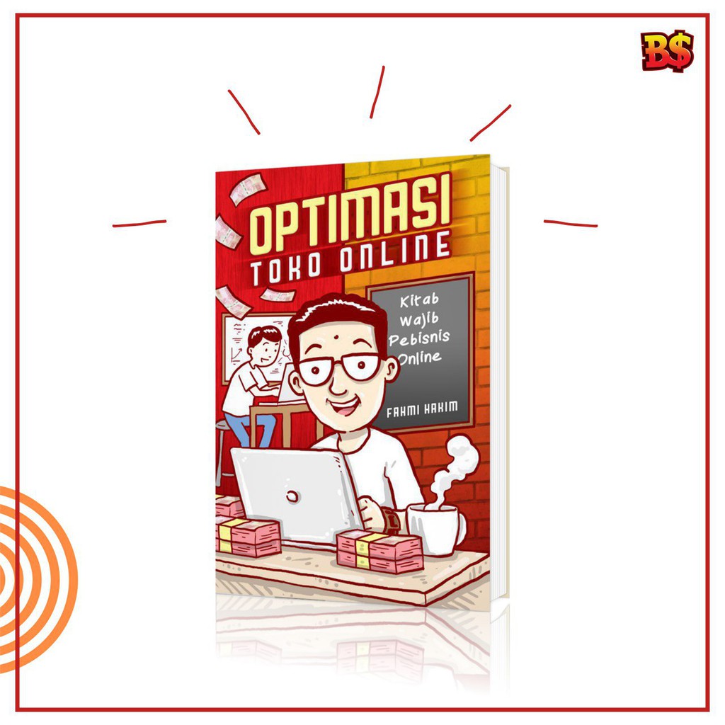 Buku OPTIMASI TOKO ONLINE (OTO) Kitab Wajib Pebisnis Online